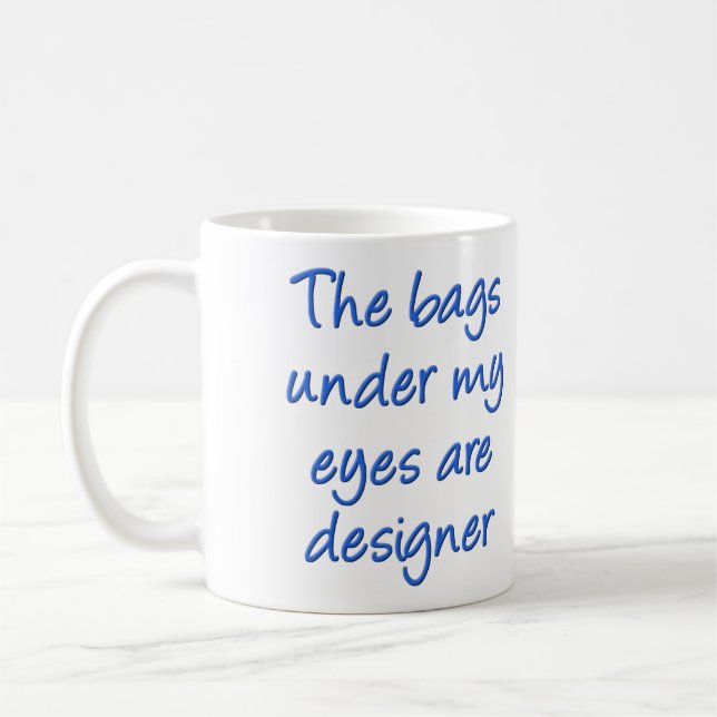 Designer Bags under Ögon Funny Mug Resemugg Kaffemugg (Vänster)