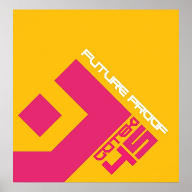 Designers Republic Goteki 45 Future Proof Poster (Framsidan)