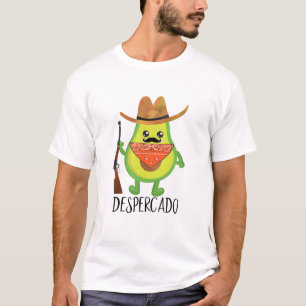 Desperado Desperado Cowboy Funny Avocado T Shirt