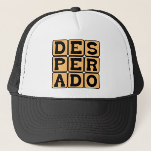 Desperado, Kriminell Truckerkeps