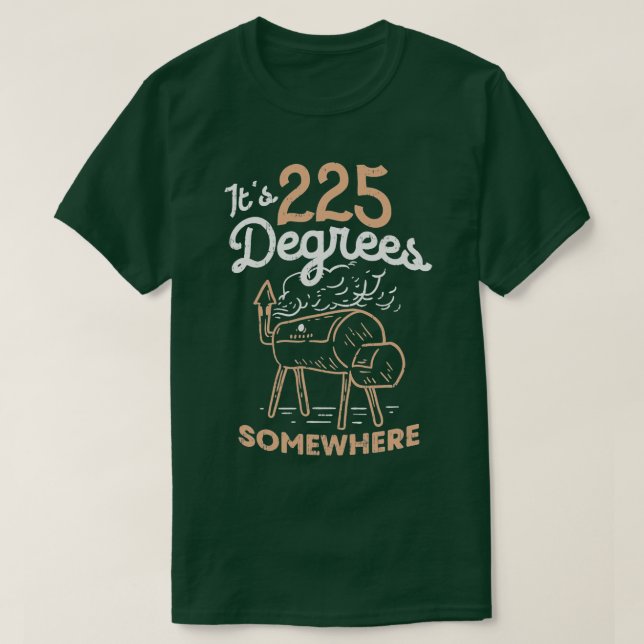 Dess 225 grader någonstans t shirt (Design framsida)