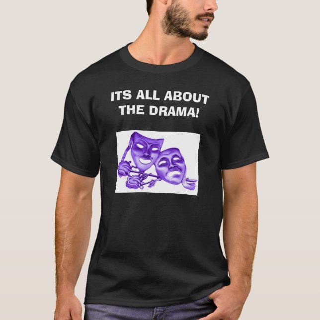 DESS ALL OMKRING DRAMAT! med maskerar Tee Shirt (Framsida)