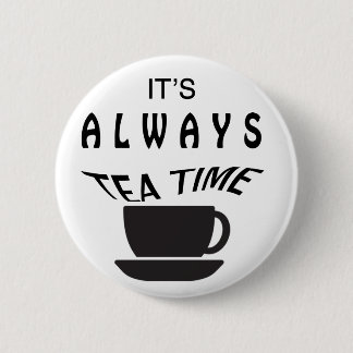 Dess alltid Tea Time Knapp