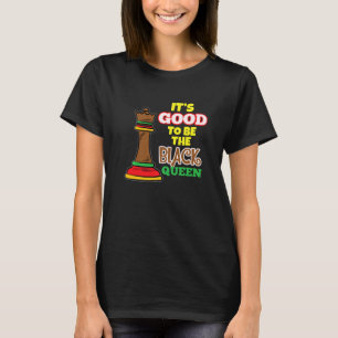 Dess Bra att bli Svarta drottningens historiemånad T Shirt