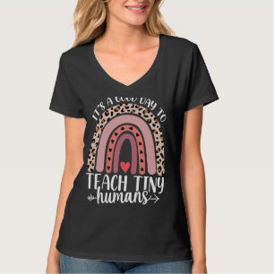 Dess Bra Day to Tiny Humans Daycare Provider T Shirt