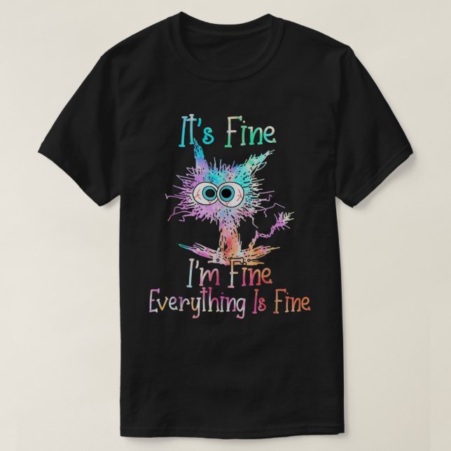 Dess Bra Im Bra Allt är Bra Shirt Tie Dye T Shirt (Design framsida)