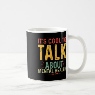 Dess Coola att tala om medvetandegörande om psykis Kaffemugg