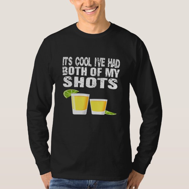 Dess Coola Ihar både mina skott Tequila T Shirt (Framsida)