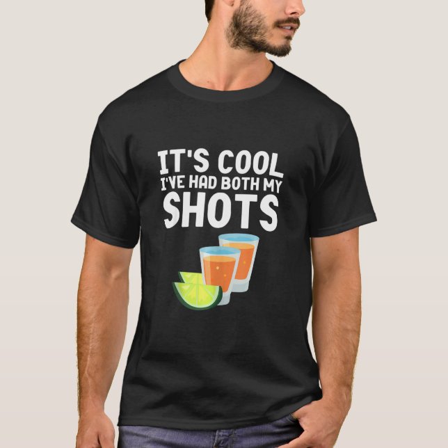 Dess Coola Ihar både mina skott Tequila T Shirt (Framsida)