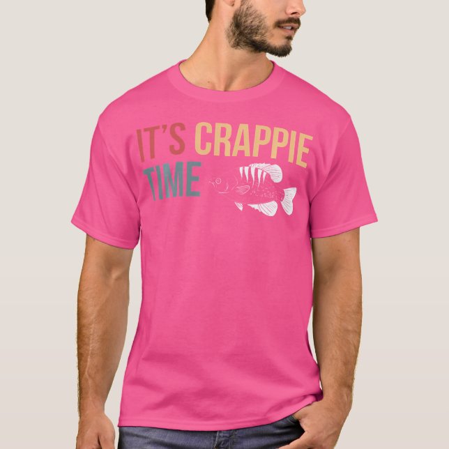 Dess Crappie Time Fisherman T Shirt (Framsida)