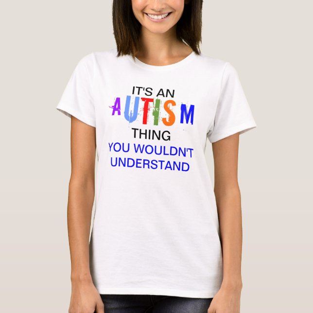 Dess en autismsak t-shirt (Framsida)