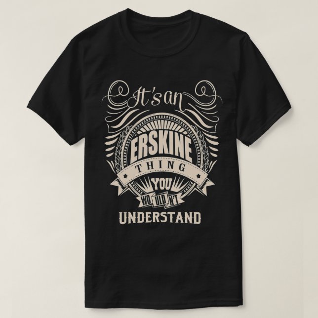 Dess ERSKINE-gåvor T Shirt (Design framsida)