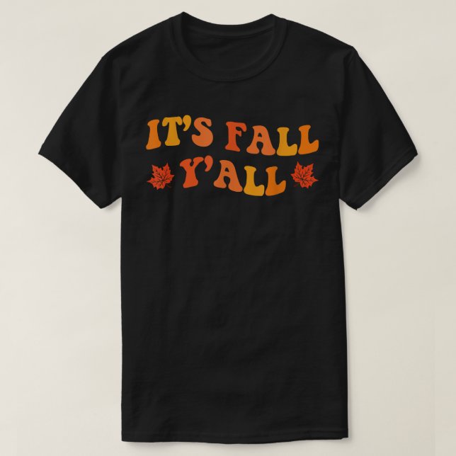 Dess fall, Fall Vibes Pumpkin Autumn Thanksgivi T Shirt (Design framsida)