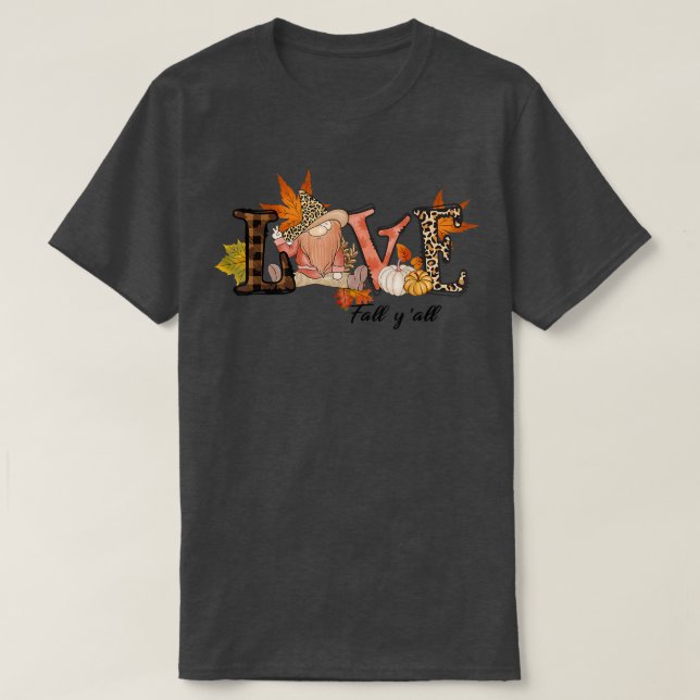 Dess Fall Yall Cute Kärlek Gnomes Pumpkin Höst löv T Shirt (Design framsida)