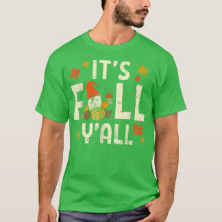 Dess Fall Yall Gnome Pumpkin Halloween-Thanksgivin T Shirt