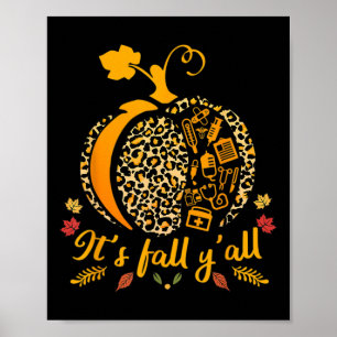 Dess Fall Yall Pumpkin Halloween Nurse SCrub Toppa Poster