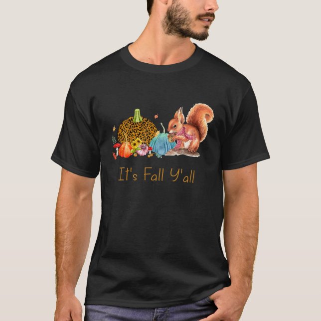 Dess fallande Yall Cute Squirrel Fall Scarf Pumpki T Shirt (Framsida)