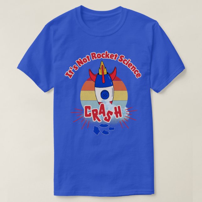 Dess icke-raketvetenskap t shirt (Design framsida)