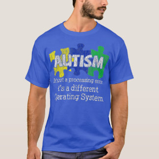Dess inte ett bearbetningsfel Autistic Kids Autism T Shirt