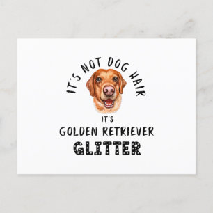 Dess inte Hund Hair dess GOLDEN RETRIEVER Glitter  Meddelande Vykort