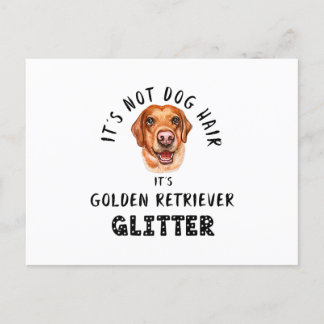 Dess inte Hund Hair dess GOLDEN RETRIEVER Glitter Meddelande Vykort