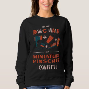 Dess inte Hund Hair dess ministerium Pinscher Conf T Shirt