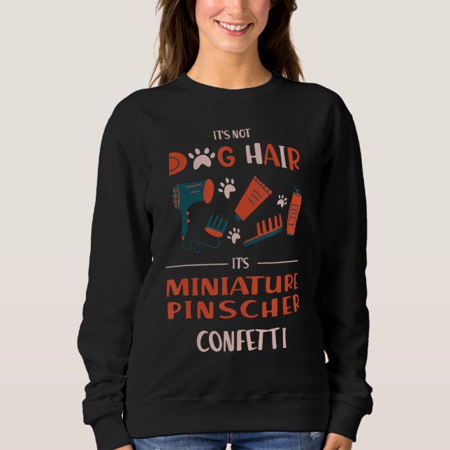 Dess inte Hund Hair dess ministerium Pinscher Conf T Shirt (Framsida)