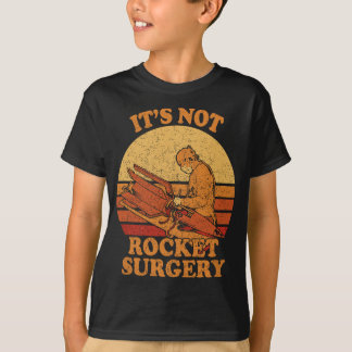 Dess inte raketkirurgi - Retro Surgeon Rocket Scie T Shirt