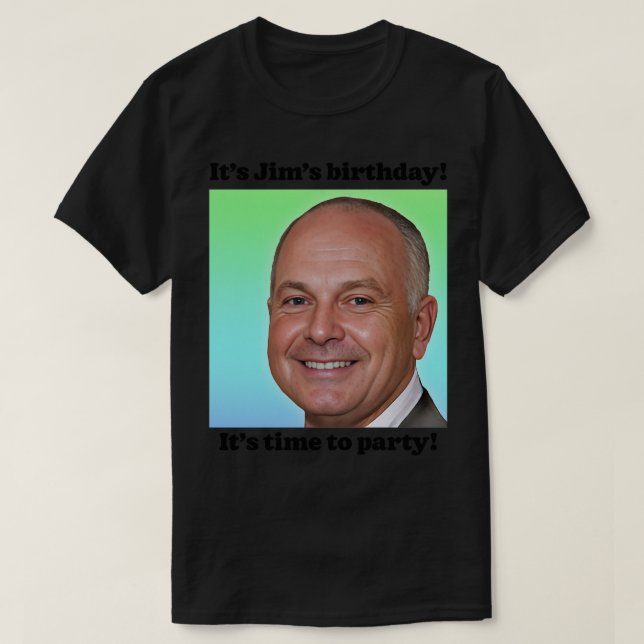 Dess Jims födelsedag T Shirt (Design framsida)