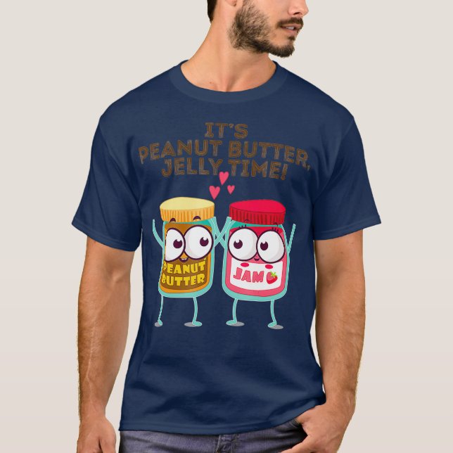 Dess jordnötssmör Jelly Time Funny Gift Idea T Shirt (Framsida)