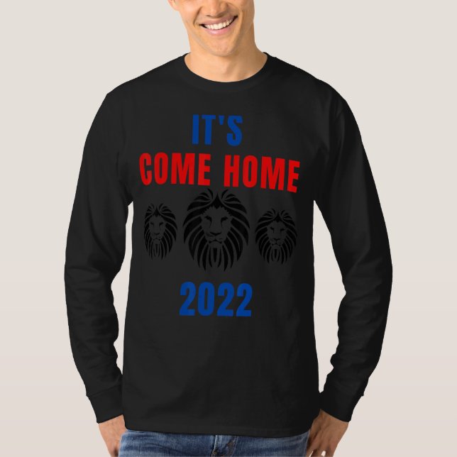 Dess Kom Home England Fläkt Fotboll 2022 Foo T Shirt (Framsida)
