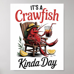 Dess Kräftor Kinda Day Kräftor Funny Louisiana Poster