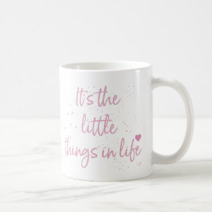 Dess lilla Sak-in-Life-citat-Rosa Kaffemugg