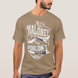 Dess MALONEY Sak-gåvor T Shirt