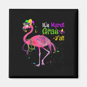 Dess Mardi Gras Y'all Flamingo Costume Girls Women Magnet