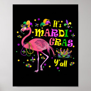 Dess Mardi Gras Y'all Flamingo Costume Girls Women Poster