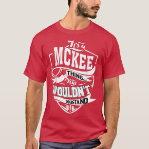 Dess MCKEE Sak-gåvor T Shirt