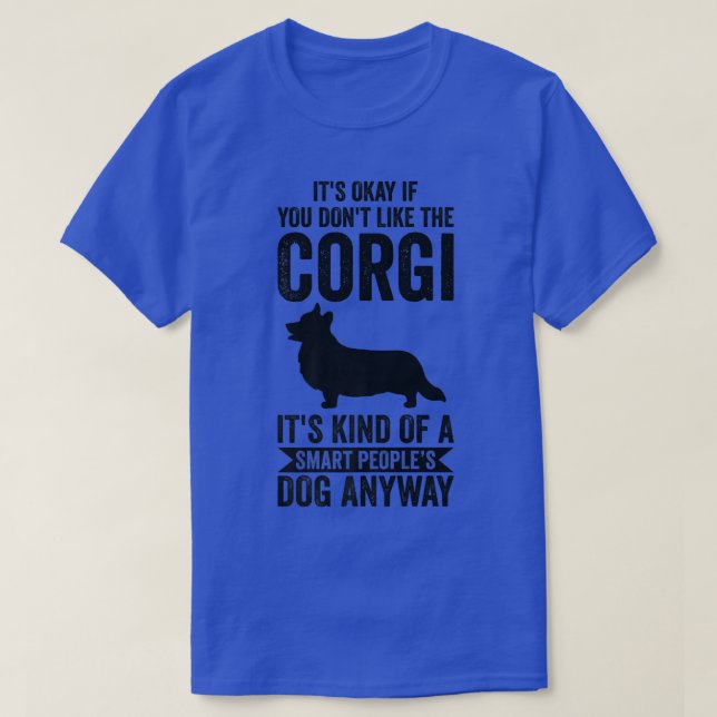 Dess smarta folk Hund Anywaycorgi949 T Shirt (Design framsida)