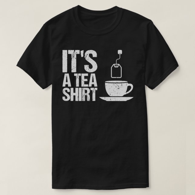 Dess tea för Tea Älskare T Shirt (Design framsida)