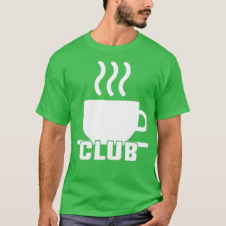 Dess tea klubb Tea Älskare Tea Älskare-gåva T Shirt