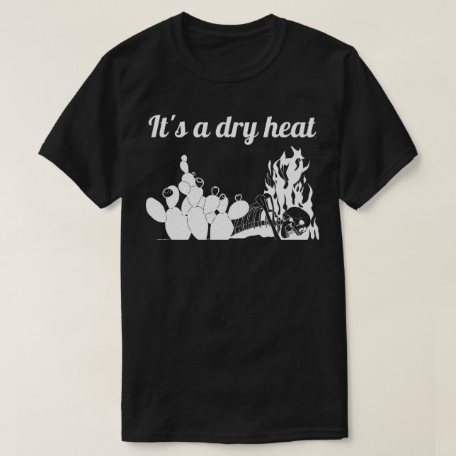 Dess torra värme t shirt (Design framsida)