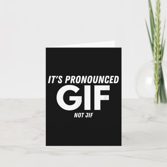Dess uttalade Gif inte Jif-funny text Ironic Inter Kort (Framsida)