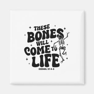 Dessa ben kommer att ge Kom till Life Dancing Skel Magnet
