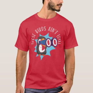 Dessa fåglar Aint Loyal Bird Conspiracyheory vinta T Shirt