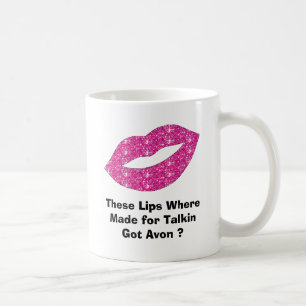 Dessa läppar, var gjort för Talkin, fick Avon? Kaffemugg