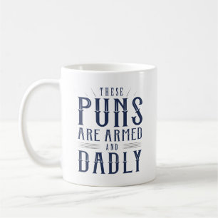 Dessa Punkter är beväpnade och dödliga Kaffemugg