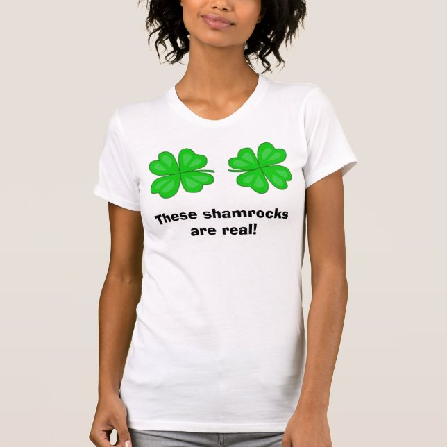 Dessa shamrocks är verkliga! tee shirt (Framsida)