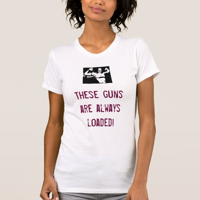 Dessa vapen laddas alltid! tee (Framsida)