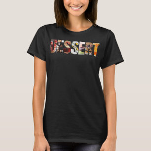 Dessert T Shirt