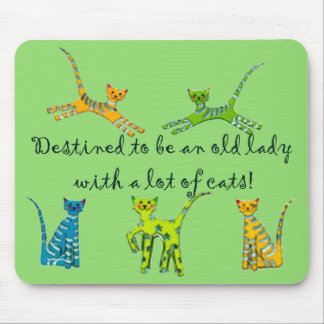 Destinerat att vara en gammal dam med katter för musmatta